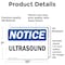 Signmission Ultrasound, 10 in W x Rectangle, Vinyl Decal OS-2PACK-NS-D-710-L-18756 - alternate 5
